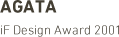 AGATA iF Design Award 2001