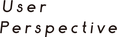User Perspective