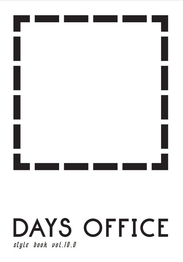 DAYS OFFICE STYLE BOOK Vol.10.0