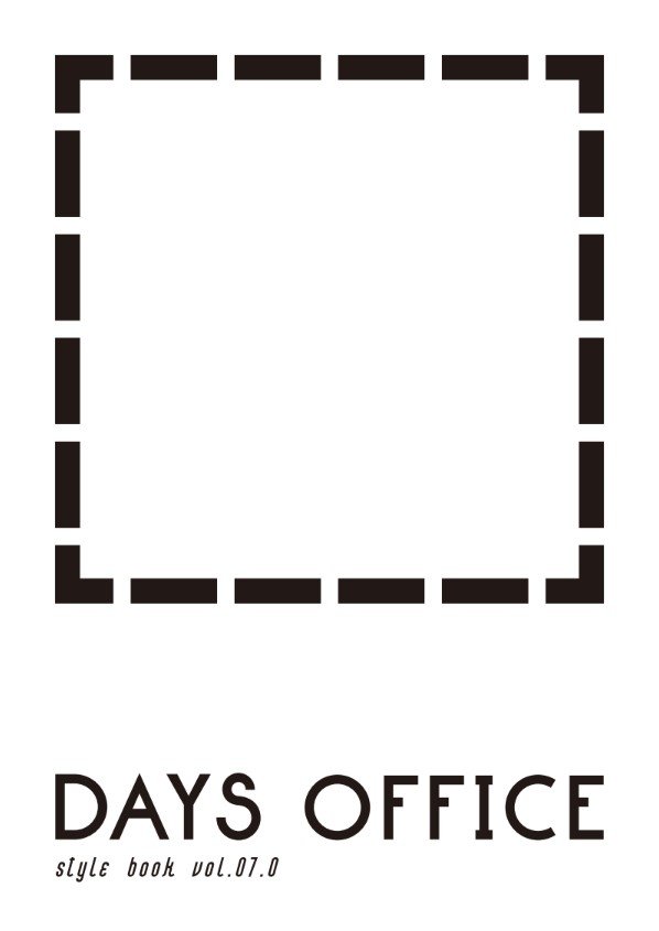 DAYS OFFICE STYLE BOOK Vol.7.0