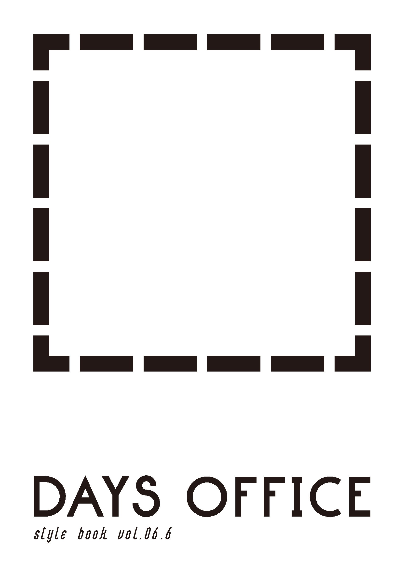 DAYS OFFICE STYLE BOOK Vol.6.6