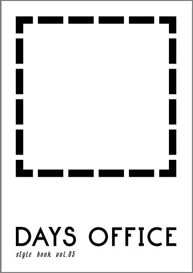 DAYS OFFICE STYLE BOOK Vol.5.0