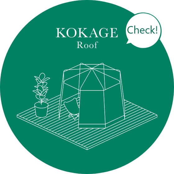 KOKAGE Roof