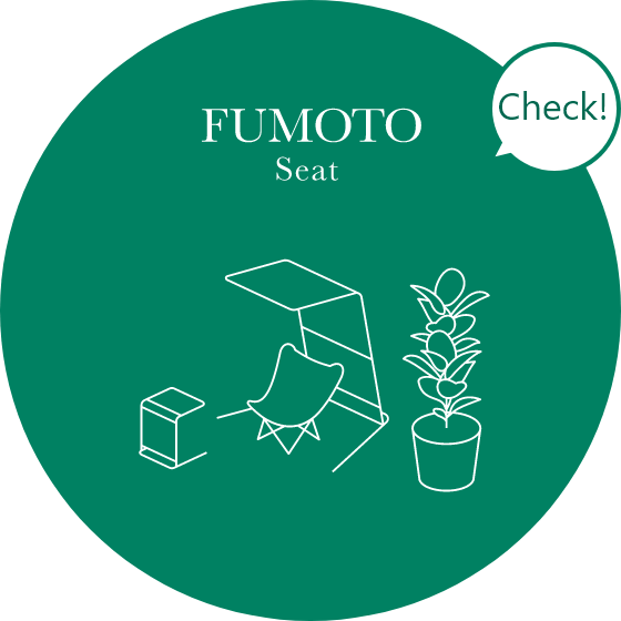 FUMOTO Seat