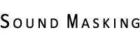 SOUND MASKING